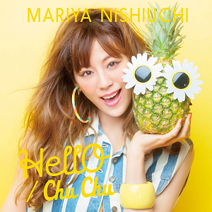 西内まりや「Chu Chu／HellO」CD＋DVD(type-B)を5月25日に発売！ .png