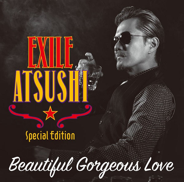 EXILE ATSUSHI、ニューシングル『Beautiful Gorgeous Love』 アー写＆ジャケ写、収録内容が解禁！.png